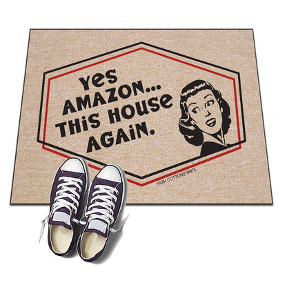 Yes Amazon...This House Again!