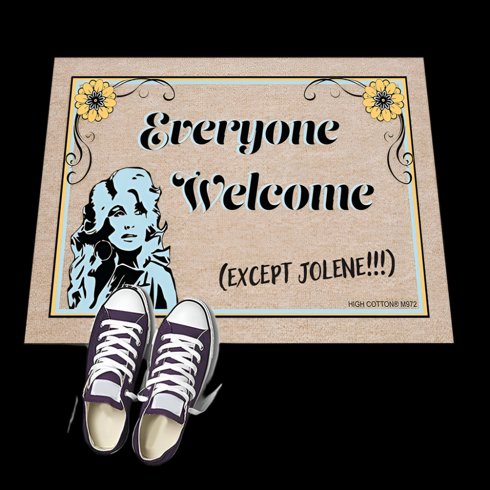 Everyone Welcome - Except Jolene!